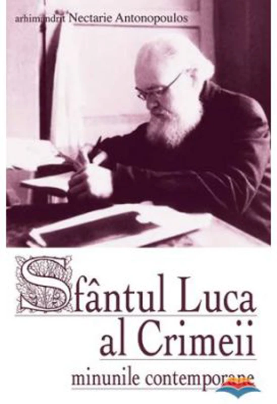 Sfantul Luca al Crimeii - minunile contemporane - arhim. Nectarie Antonopoulos