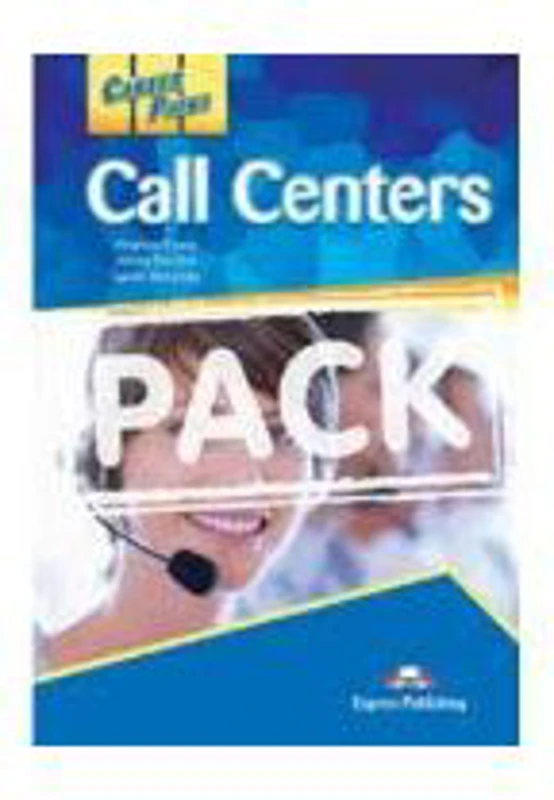 Curs limba engleza Career Paths Call Centers Pachetul elevului - Virginia Evans, Jenny Dooley, Sarah Miranda