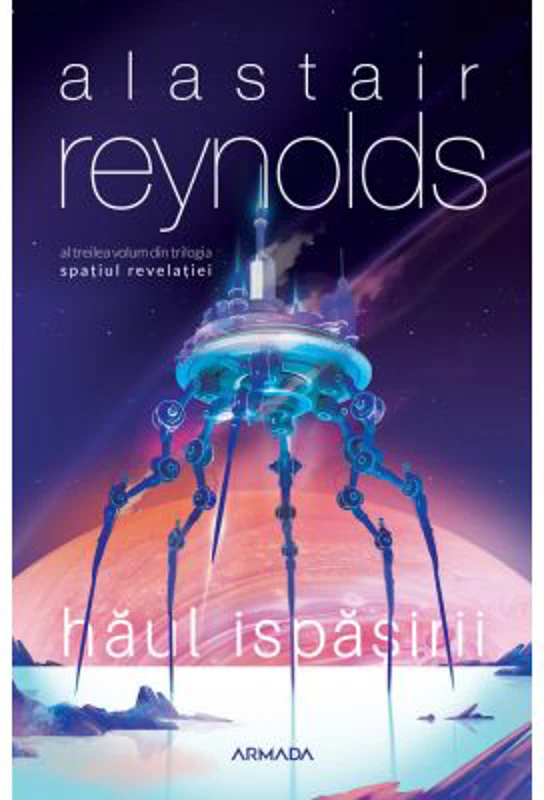 Haul Ispasirii (Trilogia Spatiul Revelatiei, partea a III-a) - Alastair Reynolds