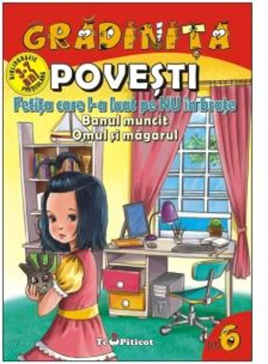 Povesti. Fetita care l-a luat pe NU in brate. Banul muncit. Omul si magarul