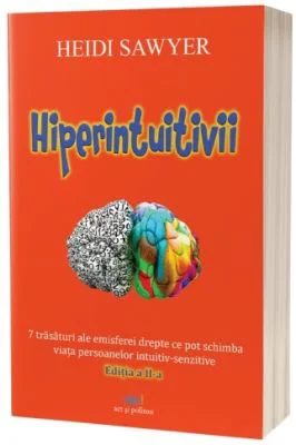 Hiperintuitivii. Editia 2 - Heidi Sawyer