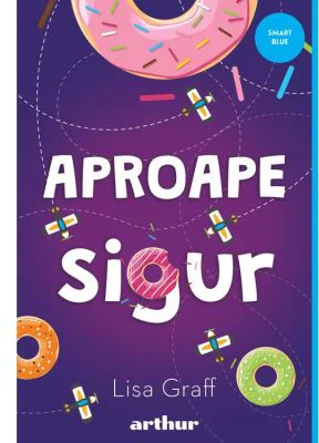 Aproape sigur - Lisa Graff