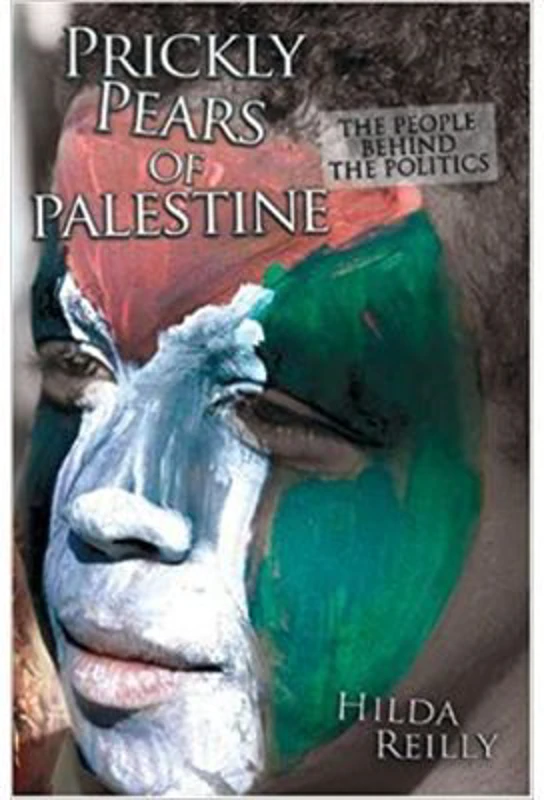 Prickly Pears of Palestine - Hilda Reilly