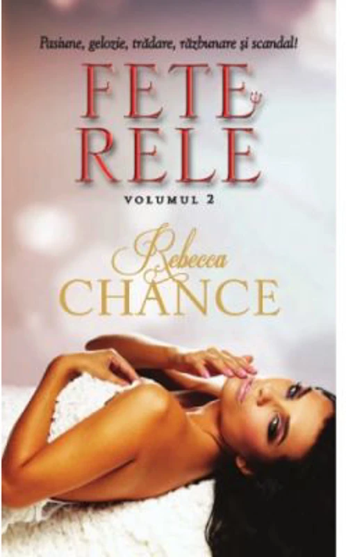 Fete rele, volumul 2 - Rebecca Chance
