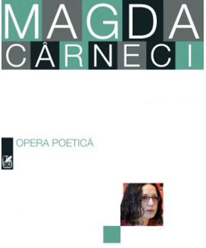 Opera poetica - Magda Carneci