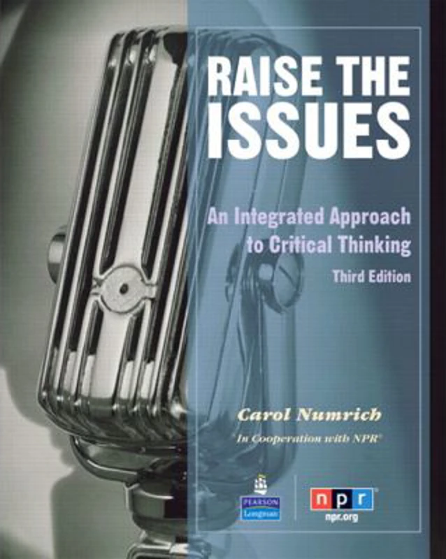 Raise the Issues. An Integrated Approach to Critical Thinking. Student Book and Classroom Audio CD