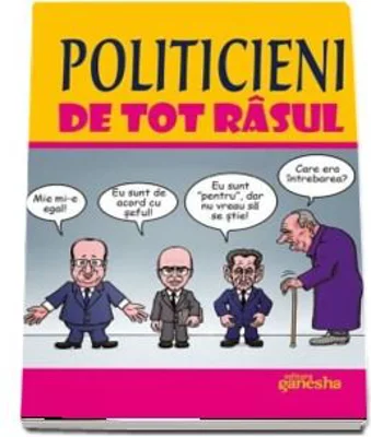 Politicieni de tot rasul