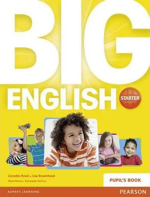 Big English Starter Pupils Book - Lisa Broomhead