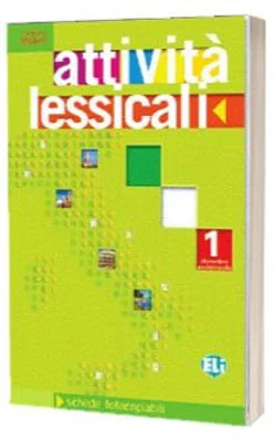 Attività Lessicali. Volume 1