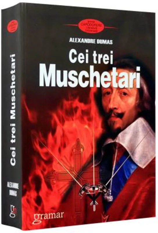 Cei trei muschetari - Alexandre Dumas