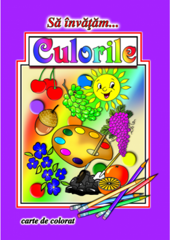 Sa invatam... Culorile