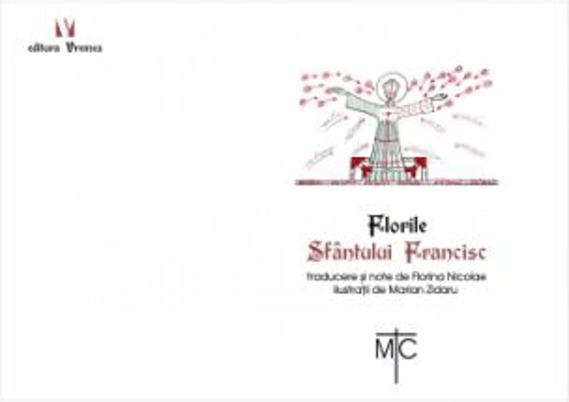 Florile Sfantului Francisc - Sfantul Francisc