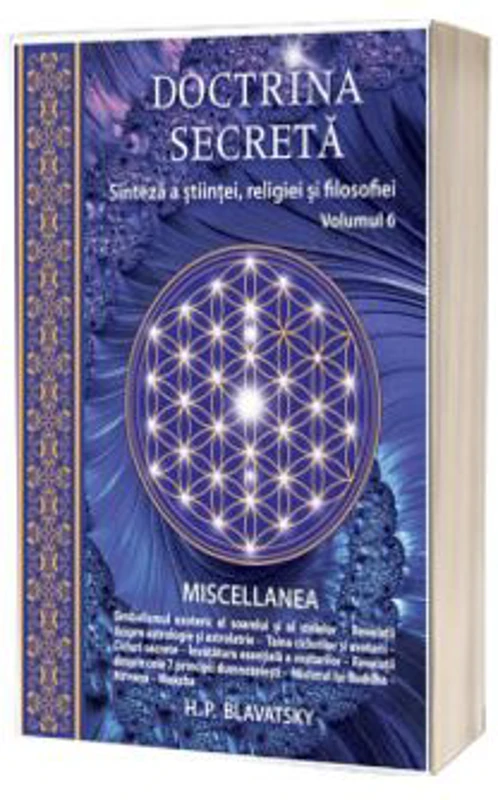 Doctrina secreta. Sinteza a stiintei, religiei si filozofiei, volumul 6 - H. P. Blavatsky