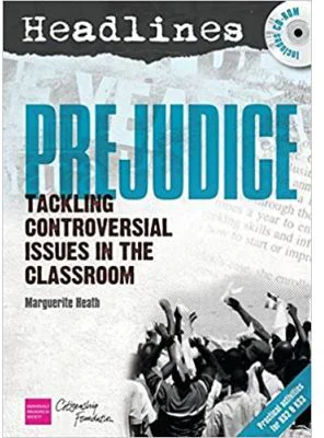 Headlines. Prejudice. Teaching Controversial Issues. Paperback