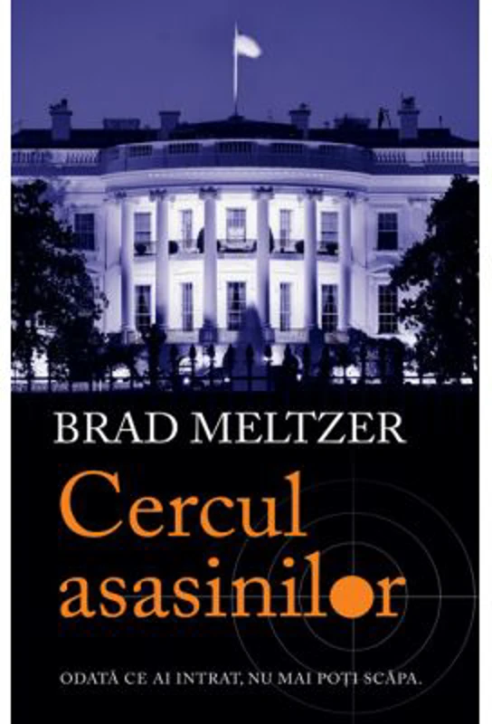 Cercul asasinilor - Brad Meltzer