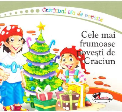 Cele mai frumoase povesti de Craciun. Editie ilustrata