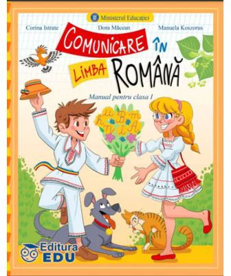 Manual Comunicare in limba romana pentru clasa 1 - Corina Istrate