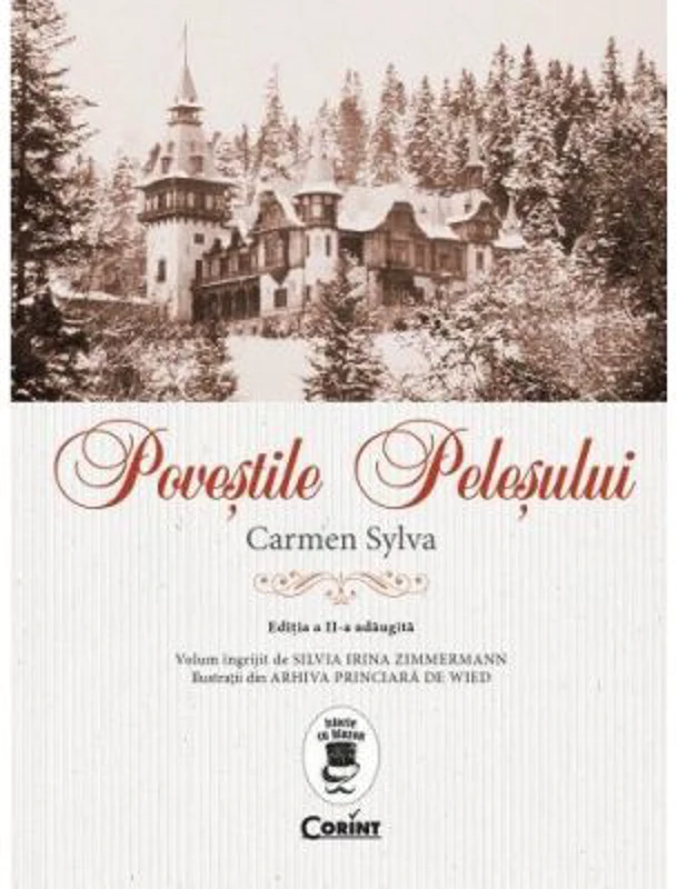 Povestile Pelesului. Editia a II-a, adaugita - Carmen Sylva