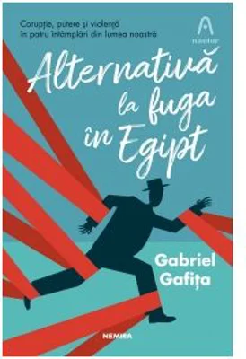 Alternativa la fuga in Egipt