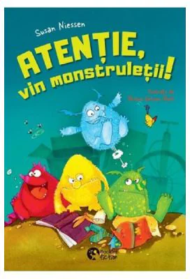 Atentie, vin monstruletii! - Susan Niessen