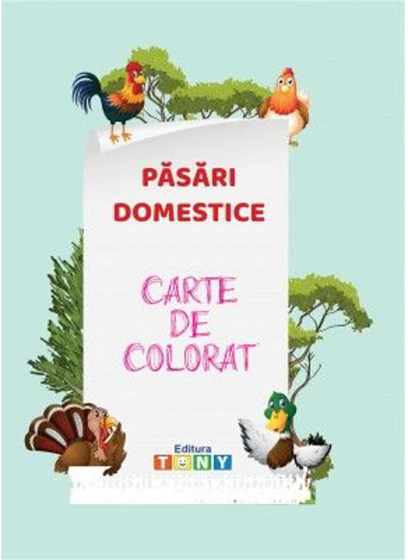 Carte de colorat. Pasari domestice