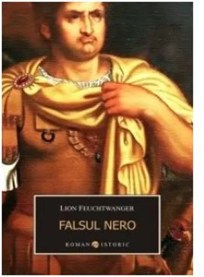 Falsul Nero - Lion Feuchtwanger