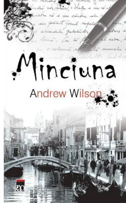 Minciuna - Andrew Wilson