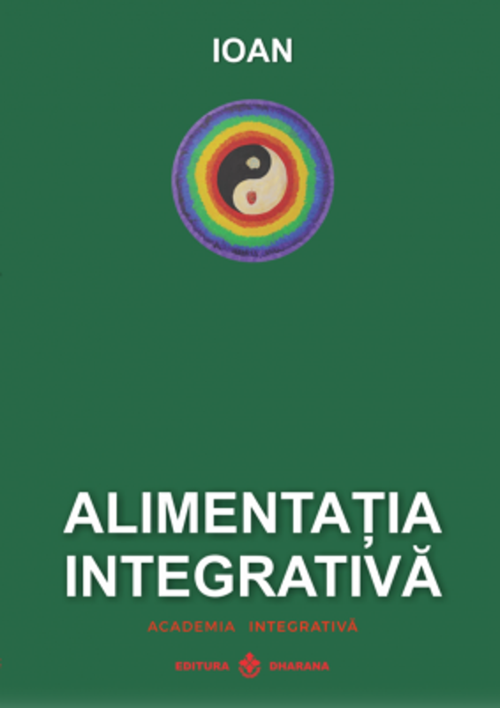 Alimentatia Integrativa - Ioan Prisecaru