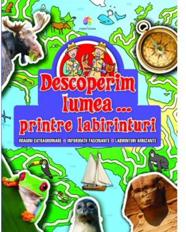 Descoperim lumea... printre labirinturi
