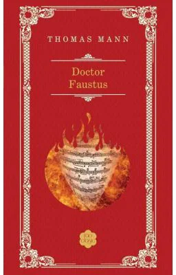 Doctor Faustus - Thomas Mann