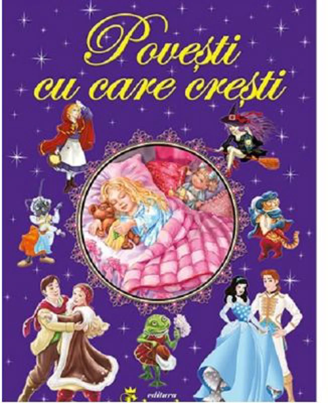 Povesti Cu Care Cresti
