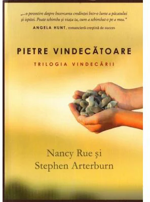 Pietre vindecatoare. Trilogia vindecarii 1 - Nancy Rue