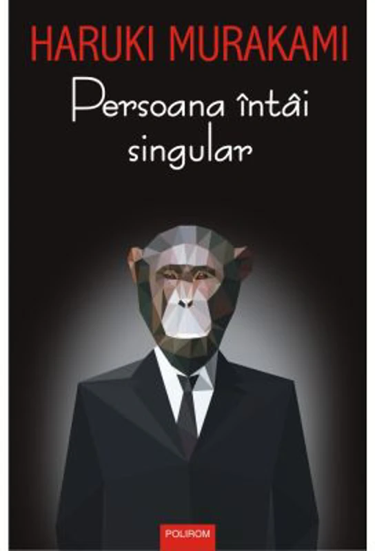Persoana intai singular - Haruki Murakami