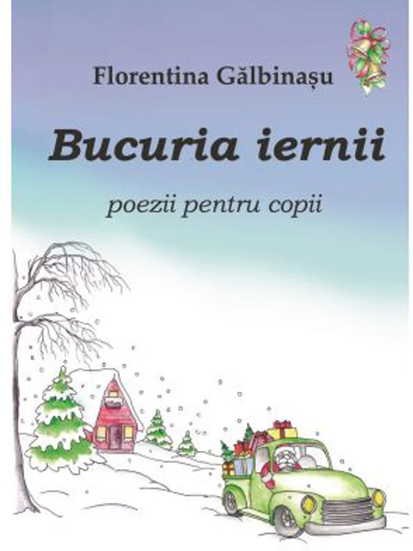 Bucuria iernii - Florentina Galbinasu