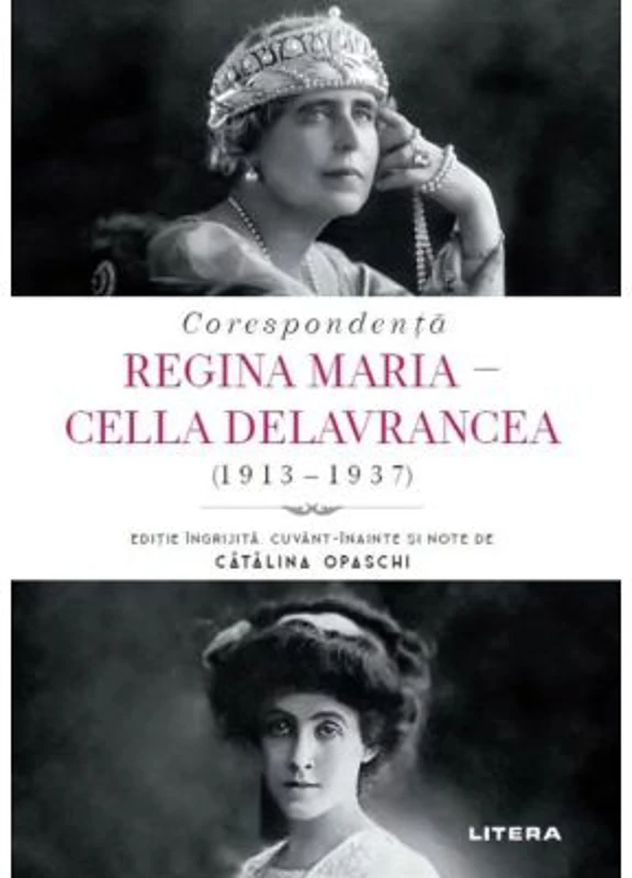 Corespondenta Regina Maria - Cella Delavrancea (1913-1937)