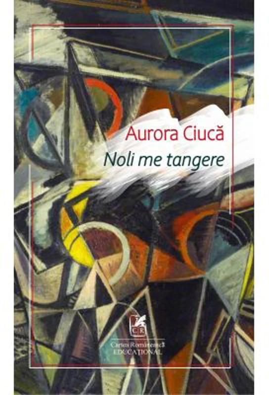 Noli me tangere - Aurora Ciuca