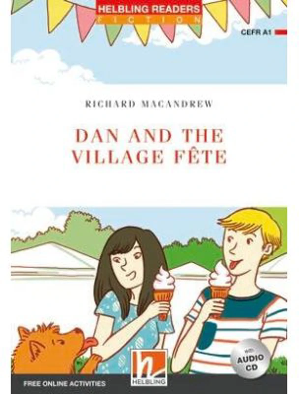Dan and the Village Fete - Richard MacAndrew