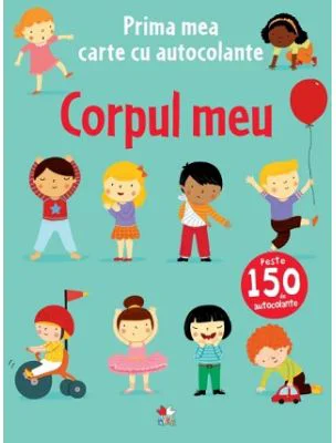 Prima mea carte cu autocolante. Corpul meu
