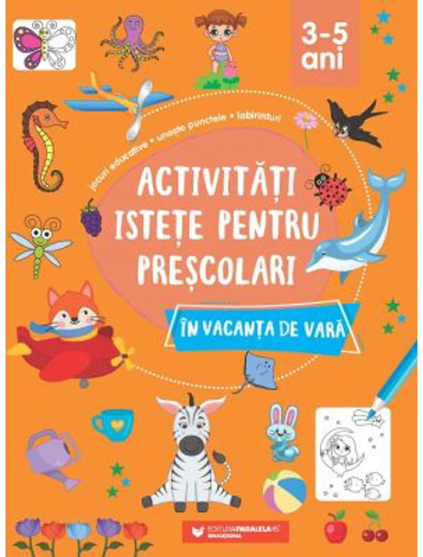 Activitati istete pentru prescolari in vacanta de vara. 3-5 ani
