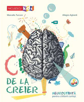 C de la Creier. Neurostiinta pentru cititorii curiosi - Marcello Turconi, Allegra Agliardi