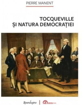 Tocqueville si natura democratiei