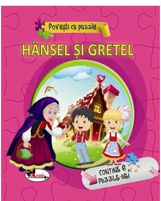 Povesti cu puzzle Hansel si Gretel