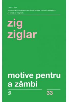 Motive pentru a zambi - Zig Ziglar
