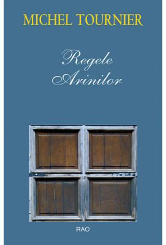 Regele Arinilor - Michel Tournier