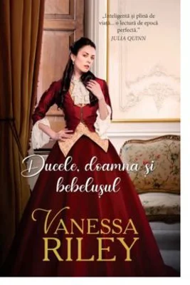Ducele, doamna si bebelusul - Vanessa Riley
