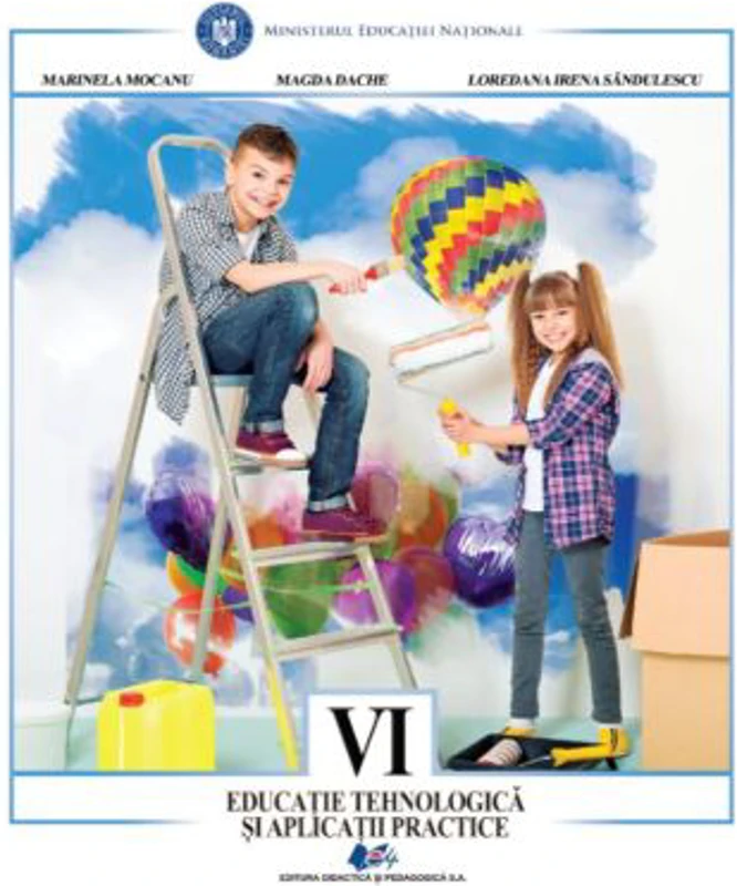 Educatie tehnologica si aplicatii practice, manual pentru clasa a 6-a - Marinela Mocanu