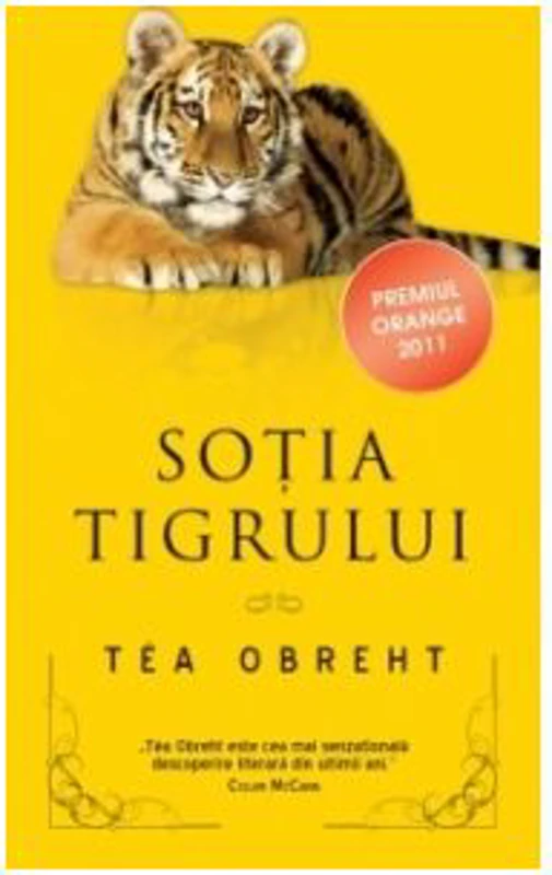 Sotia tigrului - Tea Obreht