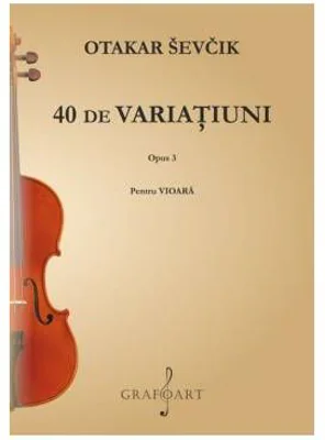 40 de variatiuni op. 3 - Otakar Sevcik