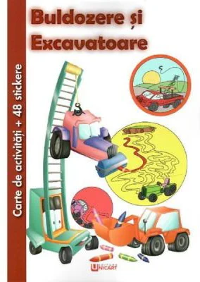 Buldozere si Excavatoare. Carte de activitati + 48 stickere