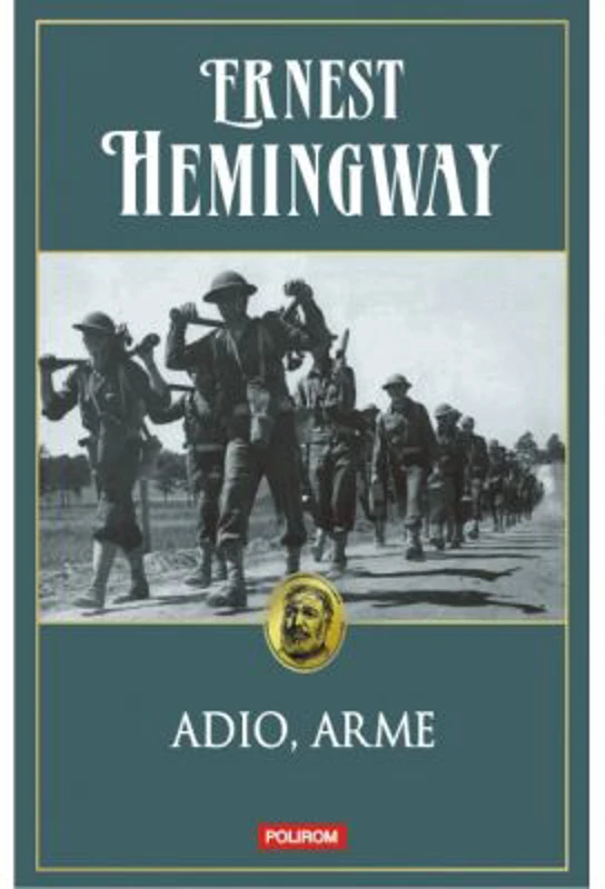 Adio, arme - Ernest Hemingway